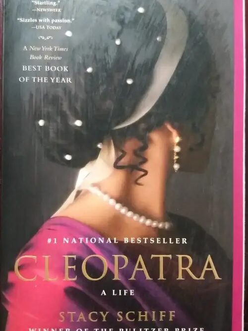 Cleopatra: A Life - Stacy Schiff