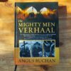 Die Mighty Men Verhaal - Angus Buchan