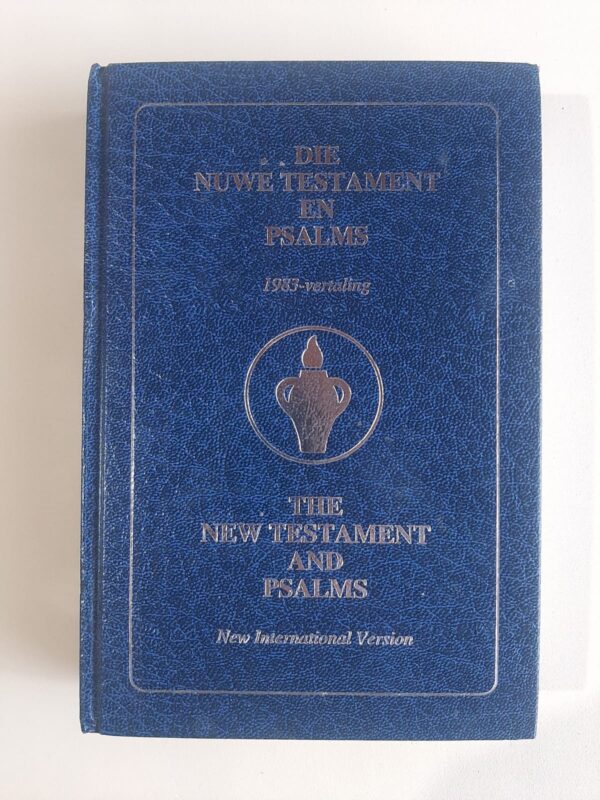Die Nuwe Testament En Psalms The New Testament And Psalms