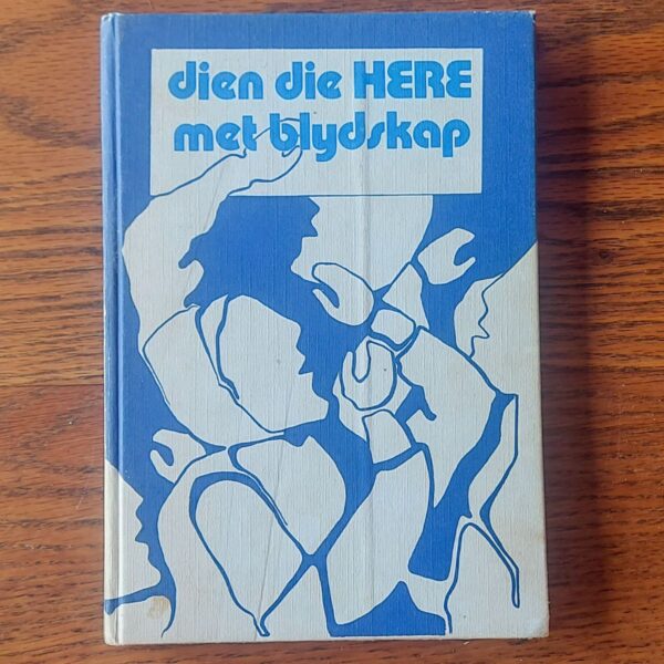 Dien Die Here Met Blydskap