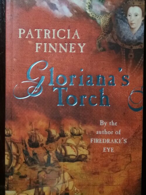 Gloriana's Torch - Patricia Finney