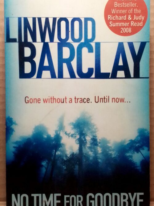 No Time for Goodbye - Linwood Barclay