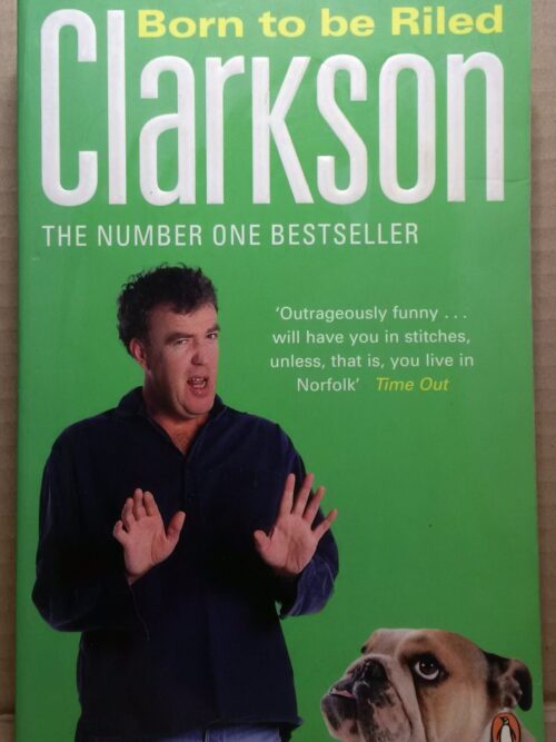 Born To Be Riled - Jeremy Clarkson