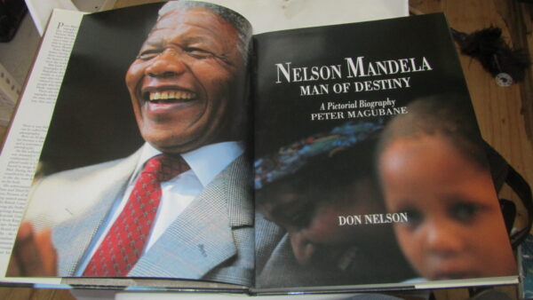 Nelson Mandela Man of Destiny - A Pictorial Biography by Peter Magubane