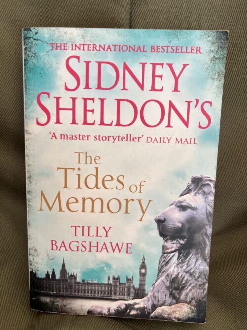 The Tides Of Memory - Sidney Sheldon & Tilly Bagshaw