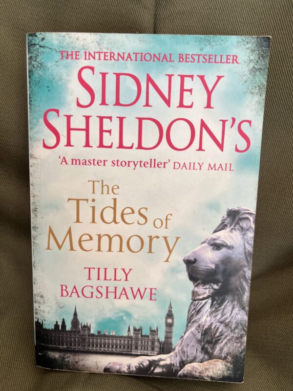 The Tides Of Memory - Sidney Sheldon & Tilly Bagshaw
