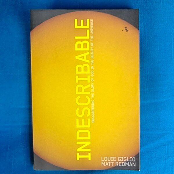 Indescribable - Louie Giglio & Matt Redman Indescribable - Louie Giglio & Matt Redman