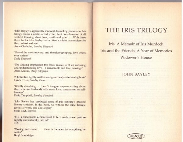 Iris Trilogy1-3 The Iris Trilogy — John Bayley secondhand book