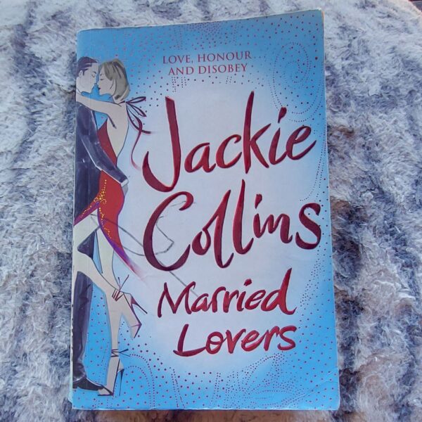 Married Lovers - Jackie Collins