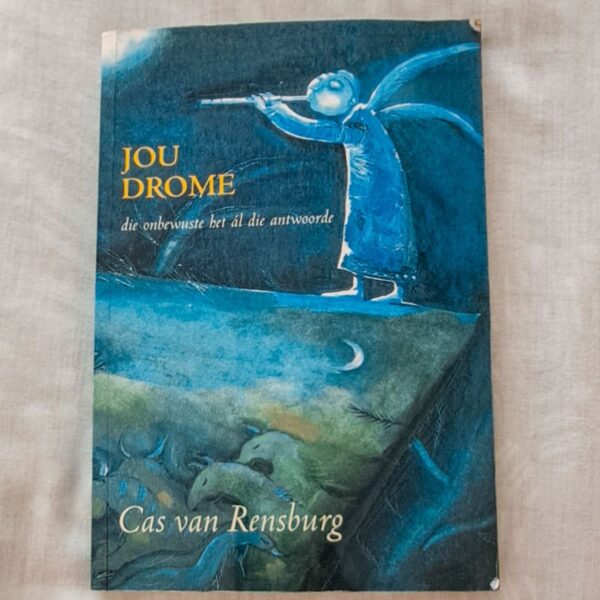 Jou Drome - Cas Van Rensburg