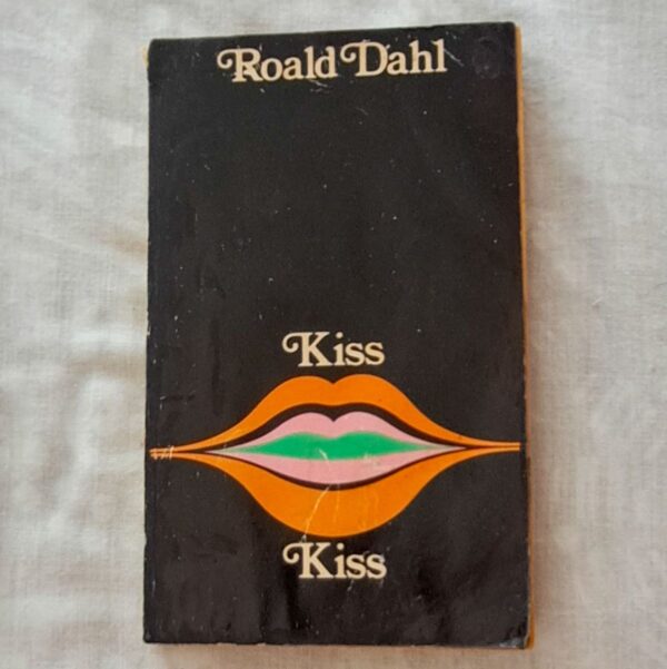 Kiss Kiss - Roald Dahl