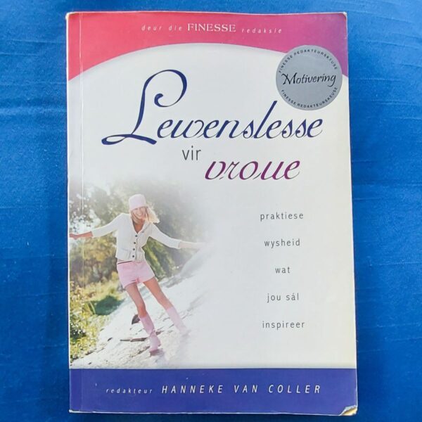 Lewenslesse Vir Vroue - Hanneke Van Coller
