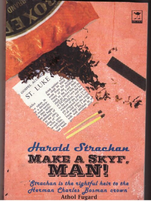 Make A Skyf, Man! - Harold Strachan