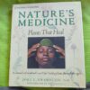 Nature's Medicine Plants That Heal - Joel L. Swerdlow