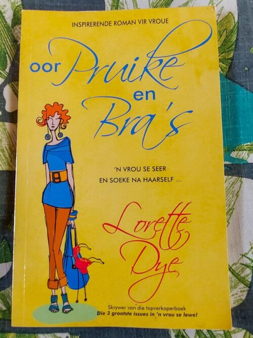 Oor Pruike En Bra's - Lorette Dye