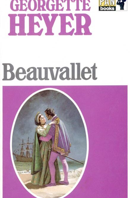 Beauvallet - Georgette Heyer