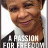 A Passion For Freedom -- Mamphela Ramphele