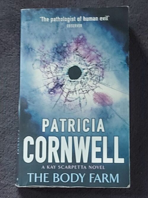 The Body Farm - Patricia Cornwell