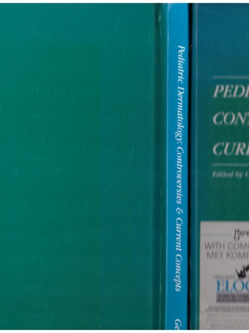 Pediatric Dermatology: Controversies And Current Concepts – Carlo Gelmetti secondhand book