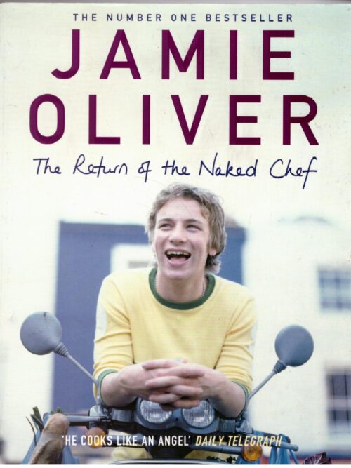 The Return Of The Naked Chef - Jamie Oliver