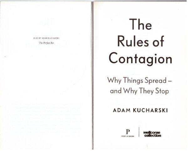 The Rules Of Contagion: Why Things Spread And Why They Stop - Adam Kucharski