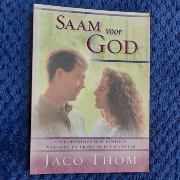 Saam Voor God - Jaco Thom