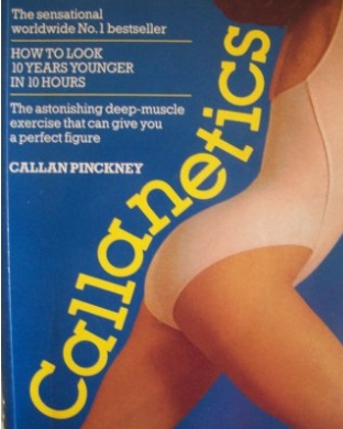 Callanetics - Callan Pinckney