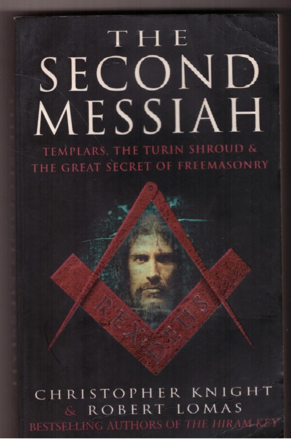 The Second Messiah - Christopher Knight, Robert Lomas