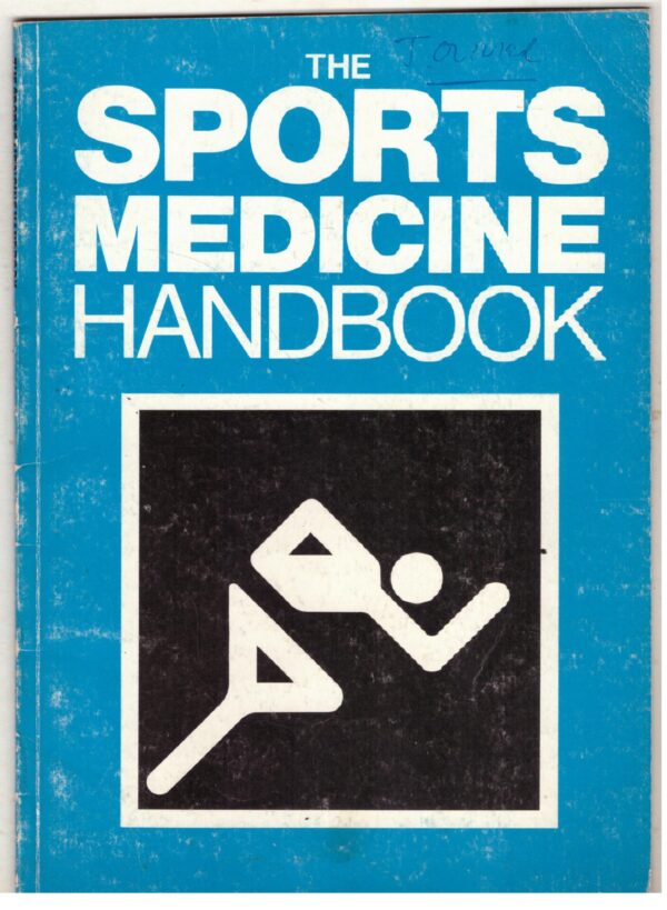 The Sport Medicine Handbook – Peter N. Sperryn secondhand book