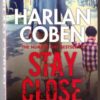 Stay Close – Coben Harlan secondhand book