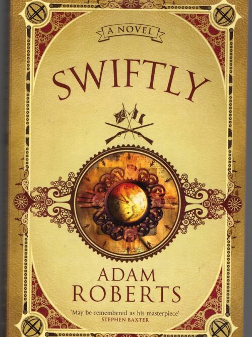 Swiftly -- Adam Roberts