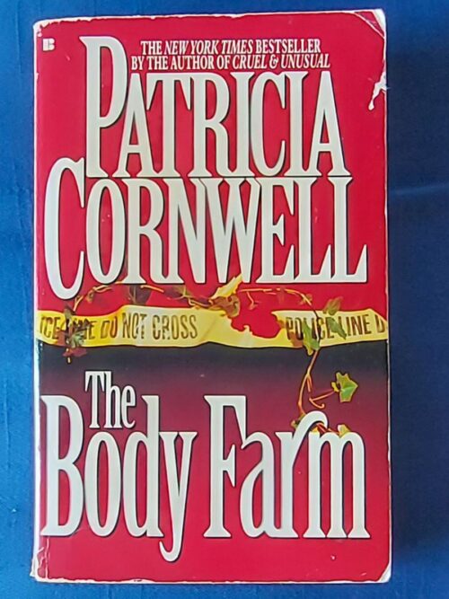 The Body Farm - Patricia Cornwell