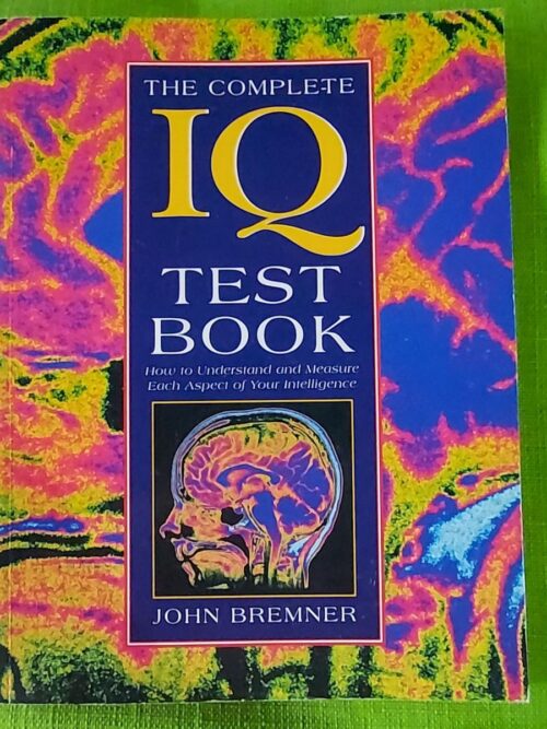 The Complete IQ Test Book - John Bremner