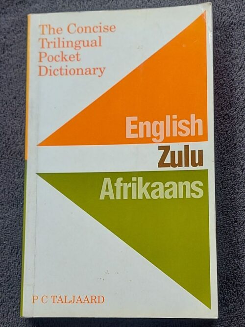 The Concise Trilingual Pocket Dictionary English/Zulu/Afrikaans - PC Taljaard