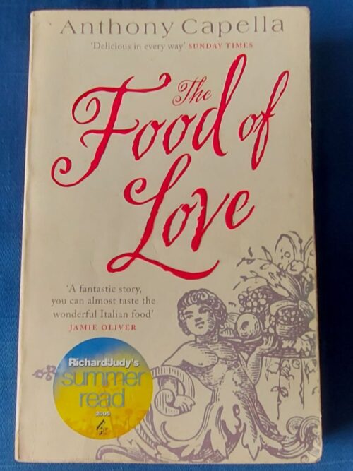 The Food Of Love - Anthony Capella