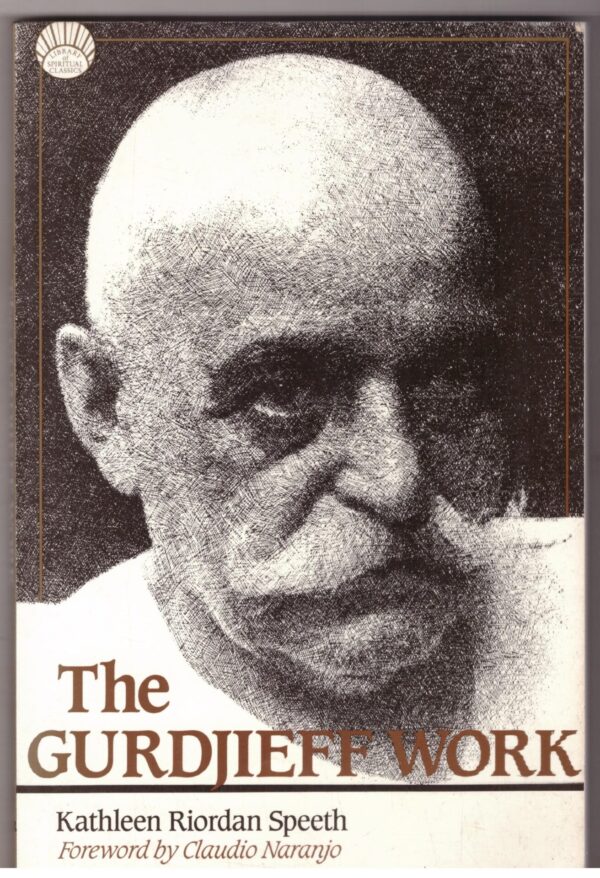 The Gurdjieff Work – Kathleen Riordan Speeth secondhand book