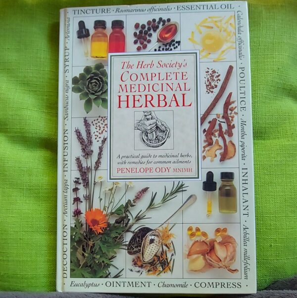 The Herb Society's Complete Medicinal Herbal - Penelope Ody