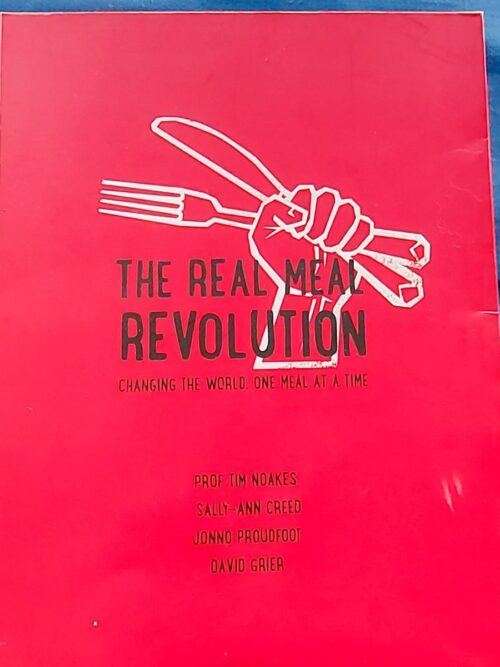 The Real Meal Revolution - Tim Noakes, Sally-Ann Creed