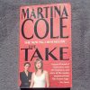 The Take - Martina Cole The Take - Martina Cole
