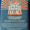 The Ultimate Book Of Heroic Failures - Stephen Pile