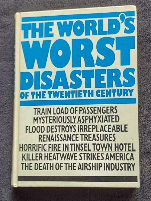 The World's Worst Disasters Of The Twentieth Century