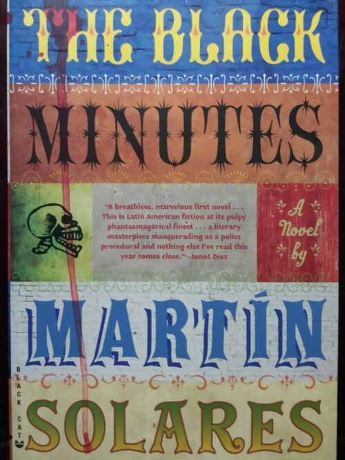 The Black Minutes - Martin Solares
