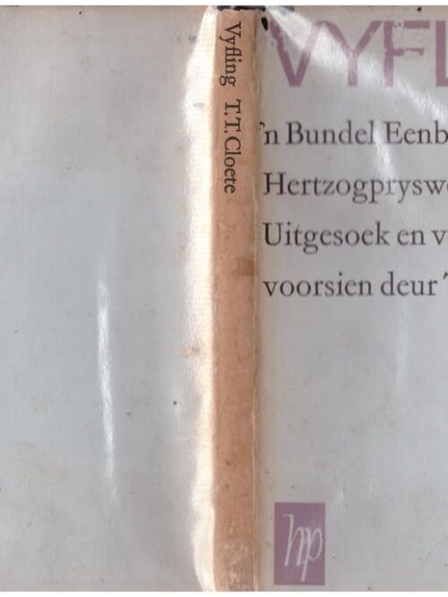 Vyfling: ‘n Bundel Eenbedrywe Van Hertzogpryswenners — T. T. Cloete secondhand book