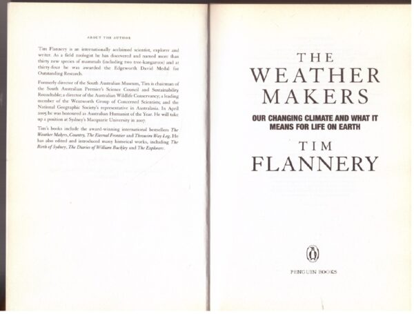 The Weather Makers: Our Changing Climate And What It Means For Life On Earth - Tim Flannery
