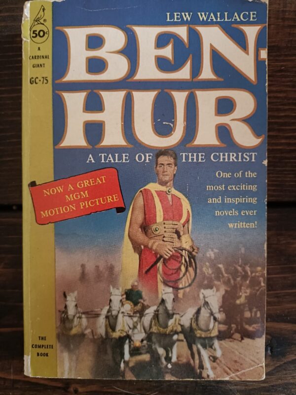 Ben-Hur: A Tale Of The Christ - Lew Wallace