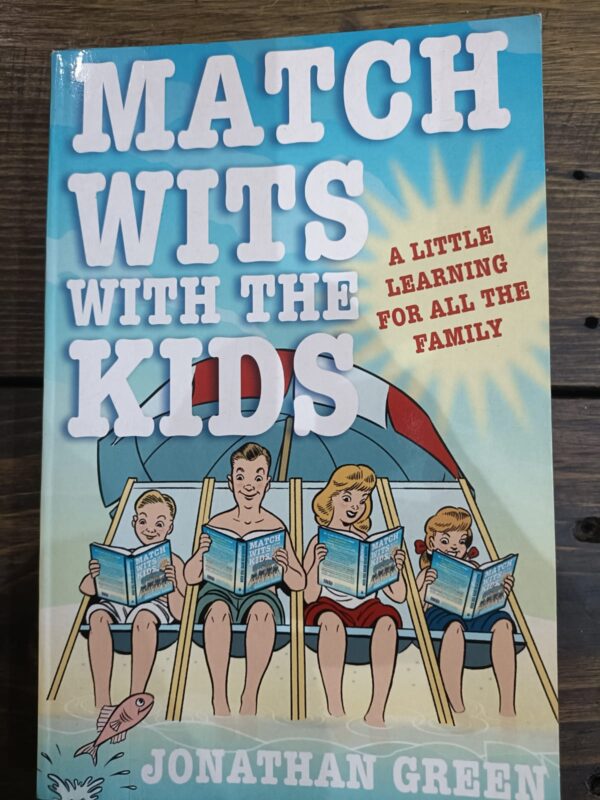 Match Wits With The Kids – Jonathan Green secondhand book
