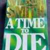 A Time To Die - Wilbur Smith A Time To Die - Wilbur Smith