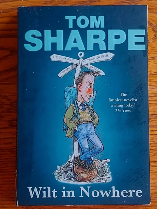 Wilt In Nowhere - Tom Sharpe