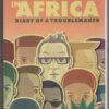 Witboy In Africa: Diary Of A Troublemaker - Deon Maas