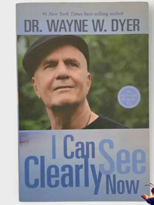 I Can See Clearly Now - Wayne Dyer